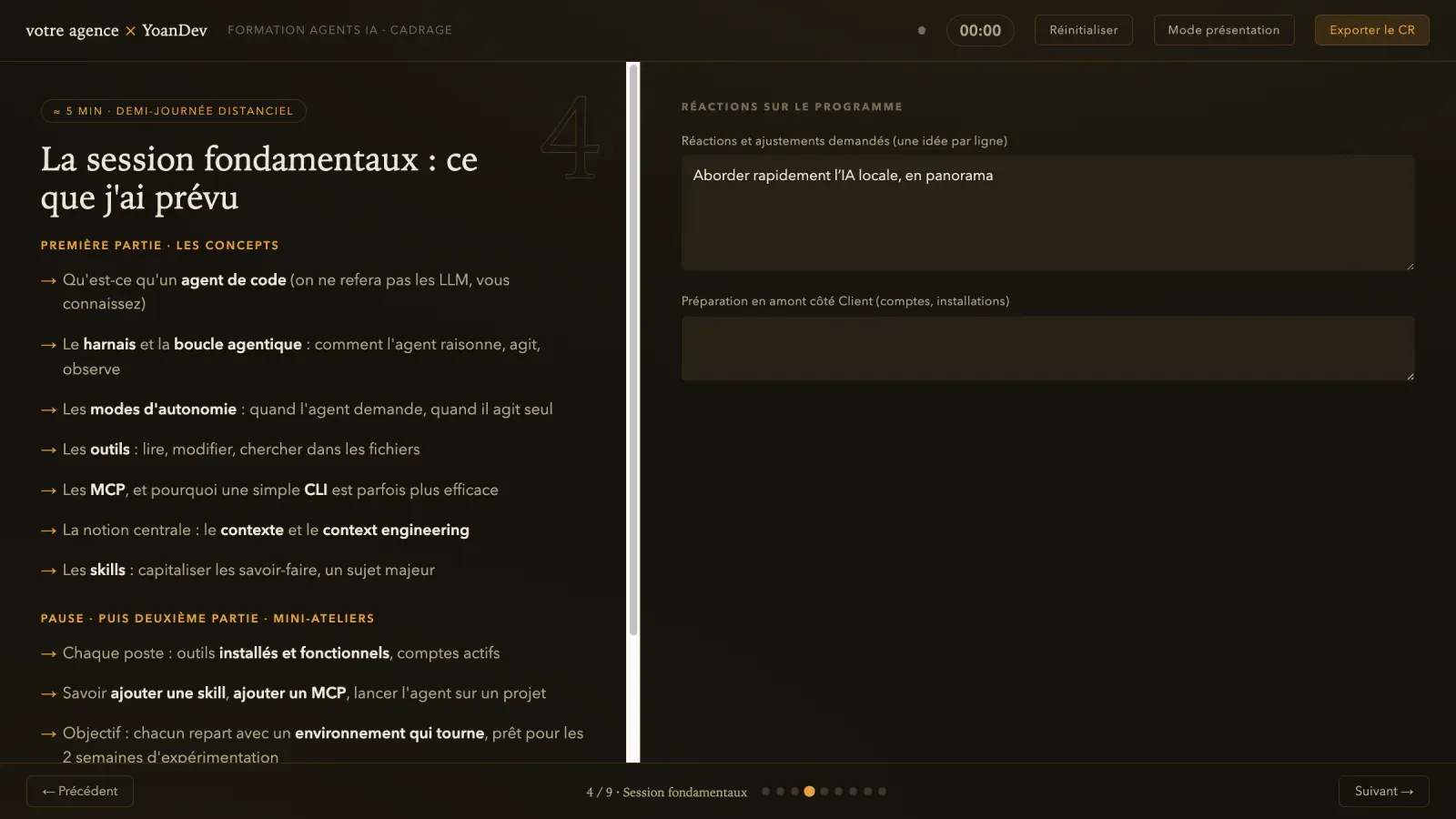 L'application de cadrage : la slide du programme de la session fondamentaux à gauche, les ajustements demandés par l'équipe saisis en direct à droite