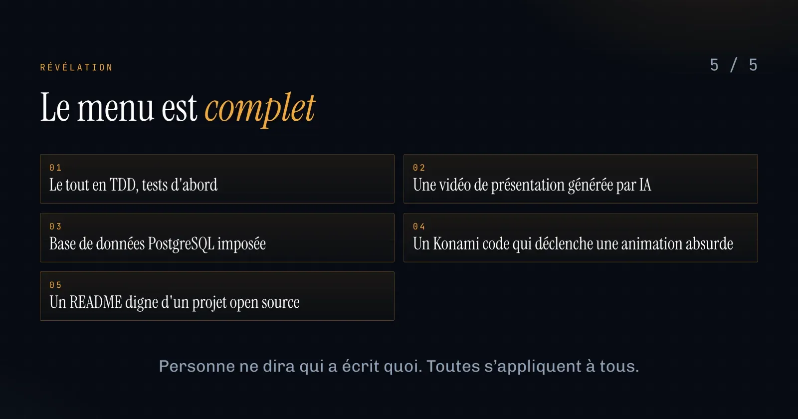 L'écran projeté au moment de la révélation des contraintes, en partie inventées pour l'exemple : TDD, vidéo générée par IA, base de données imposée, Konami code, README soigné